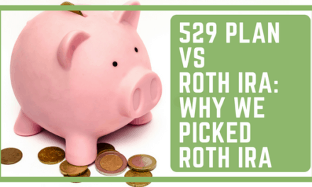 529 Plan vs Roth IRA: Why We Picked Roth IRA