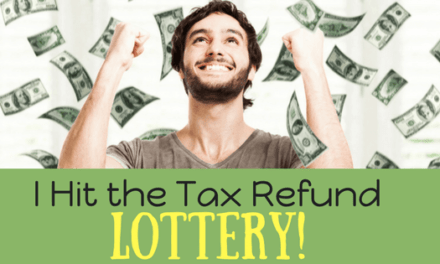 I just hit the Tax Refund Lottery