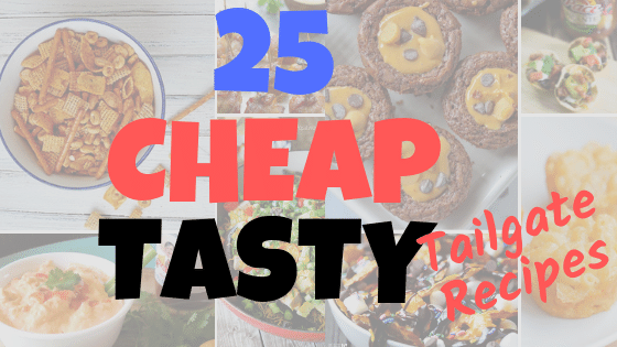 Cheap but Amazing Tailgate Food
