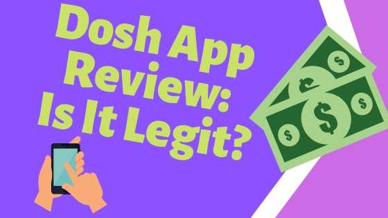 Dosh App Review: Is It Legit?